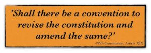 Every 20 years, the state constitution requires a statewide referendum on whether to convene a constitutional convention. The next vote will be November 7, 2017.