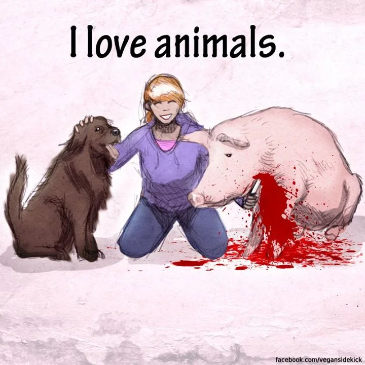 We Love ‘em to Death: The hypocrisy of ‘animal lovers’ who eat meat